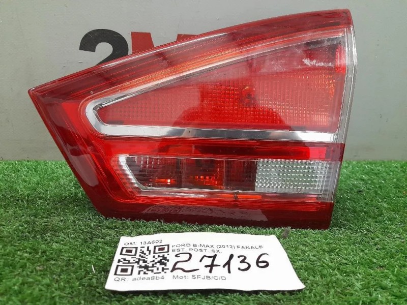 Fanale EST POST SX 13A602 Ford B-max 2012