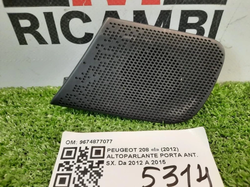 Altoparlante Porta ANT SX ORIGINALE 9674877077 Peugeot 208 I 2012