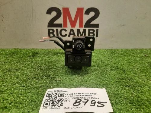 Pulsanti Comando Multifunzione 5543853040 Lexus Serie IS II 2006
