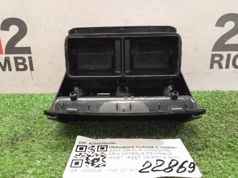 Griglia Condotto ARIA Console Centrale POST POST A2048300354 Mercedes Classe C W204 2007