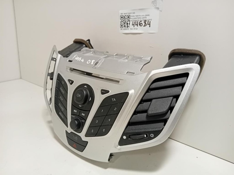 Pulsantiera Unità Autoradio BAST18K811AD Ford Fiesta VI 2008