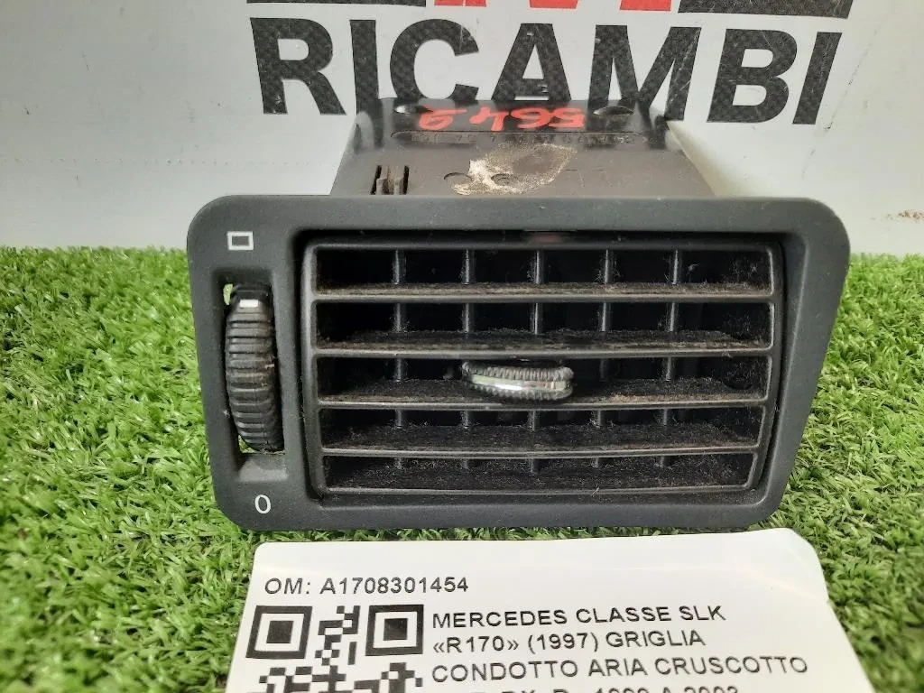 Griglia Condotto ARIA Cruscotto ANT DX A1708301454 Mercedes Classe SLK R170 1997