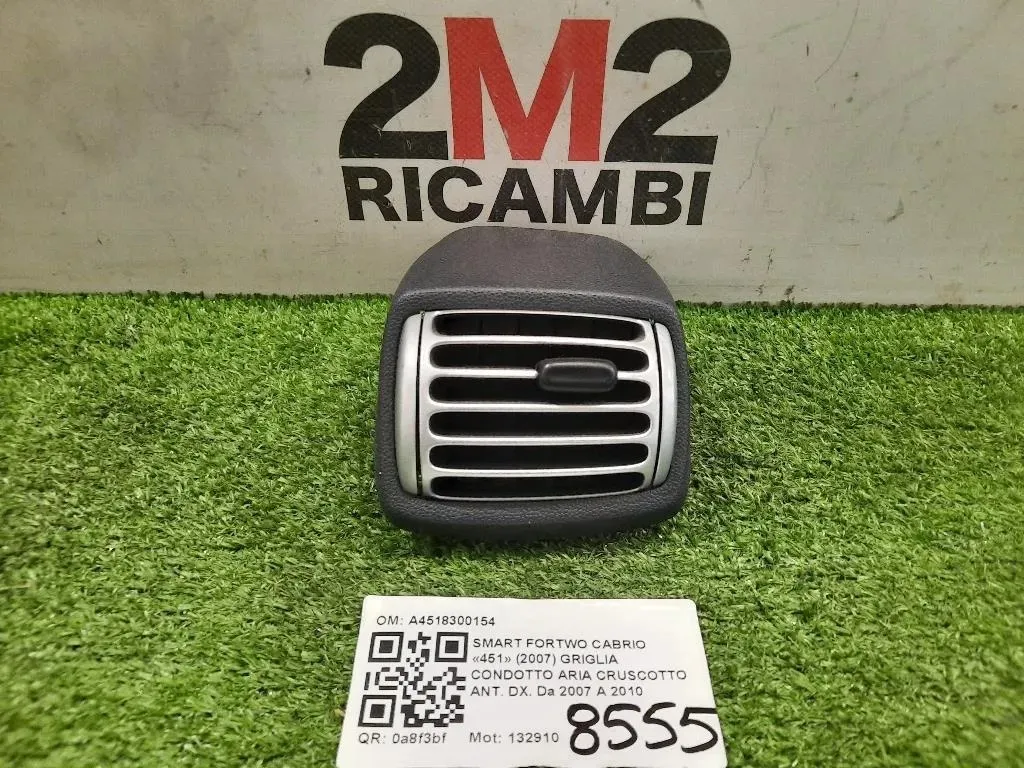 Griglia Condotto ARIA Cruscotto ANT DX A4518300154 Smart Fortwo Cabrio 451 2007