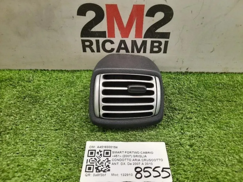 Griglia Condotto ARIA Cruscotto ANT DX A4518300154 Smart Fortwo Cabrio 451 2007