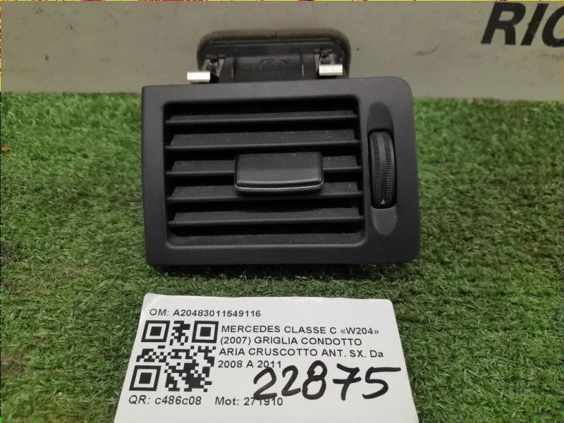 Griglia Condotto ARIA Cruscotto ANT SX A20483011549116 Mercedes Classe C W204 2007