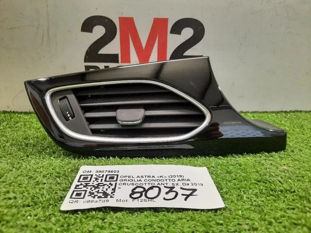 Griglia Condotto ARIA Cruscotto ANT SX 39079603 Opel Astra K 2019
