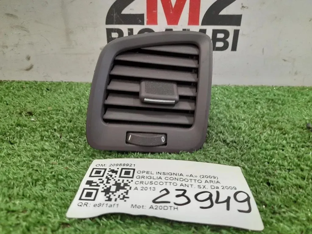 Griglia Condotto ARIA Cruscotto ANT SX 20959921 Opel Insignia A 2009