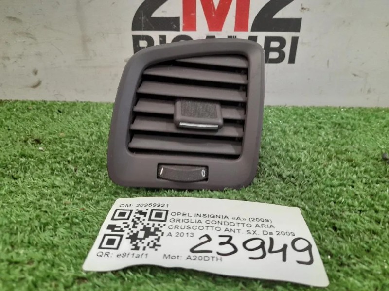Griglia Condotto ARIA Cruscotto ANT SX 20959921 Opel Insignia A 2009