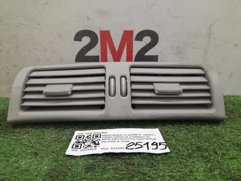 Griglia Condotto ARIA Cruscotto Centrale A2518300554 Mercedes Classe R W251 2006
