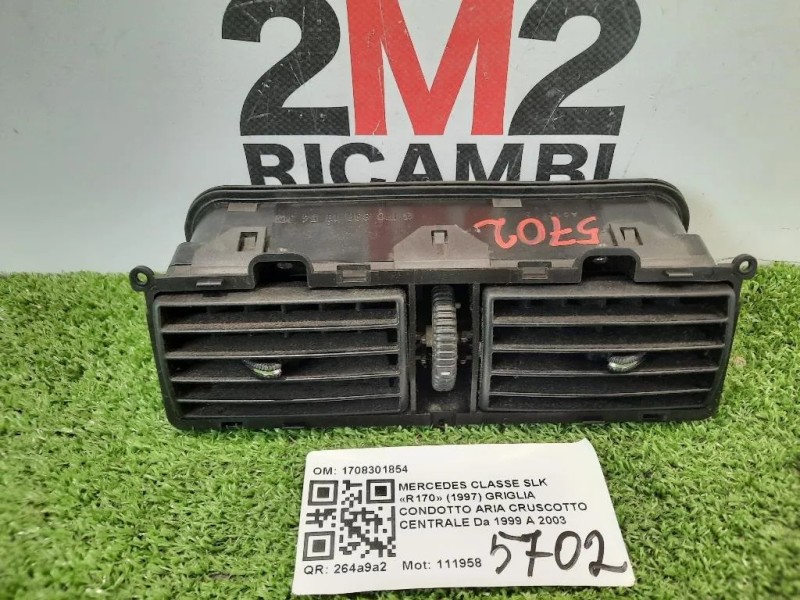 Griglia Condotto ARIA Cruscotto Centrale 1708301854 Mercedes Classe SLK R170 1997
