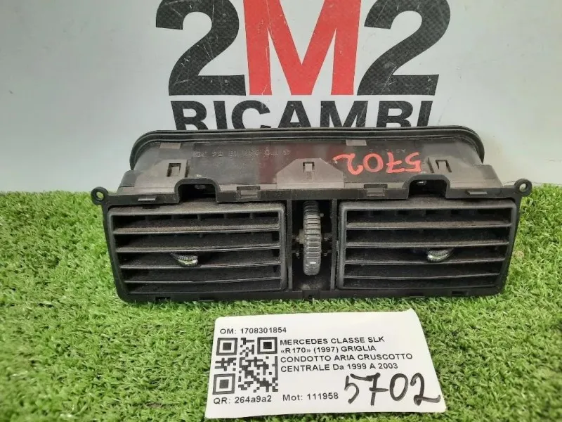 Griglia Condotto ARIA Cruscotto Centrale 1708301854 Mercedes Classe SLK R170 1997