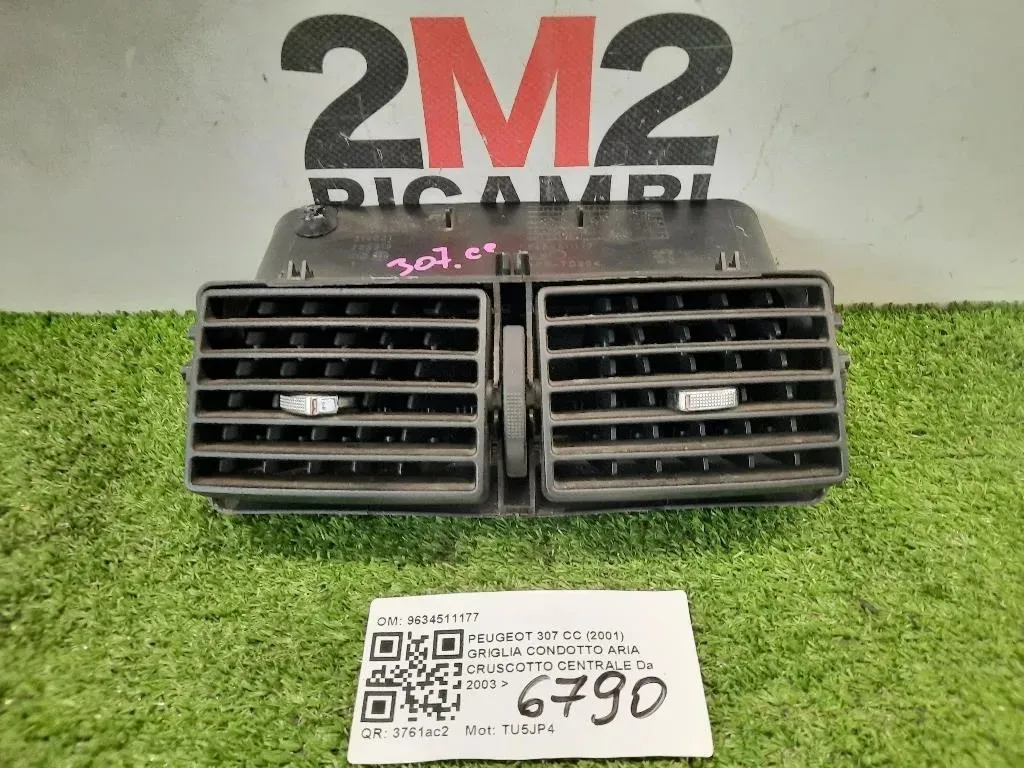Griglia Condotto ARIA Cruscotto Centrale 9634511177 Peugeot 307 CC 2001