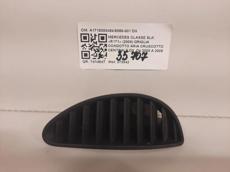 Griglia Condotto ARIA Cruscotto Centrale DX A17183004545068-001 DX Mercedes Classe SLK R171 2008