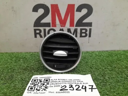 Griglia Condotto ARIA Cruscotto Centrale SUP 156080583 Alfa Romeo 159 2006
