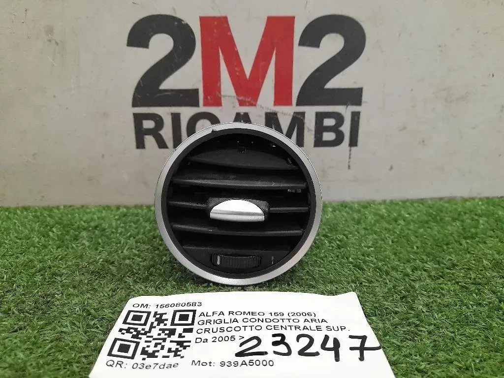 Griglia Condotto ARIA Cruscotto Centrale SUP 156080583 Alfa Romeo 159 2006