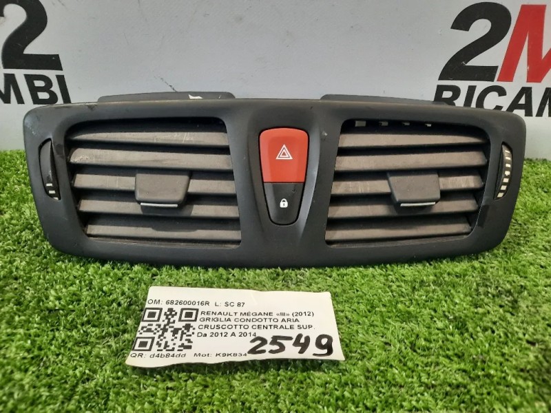 Griglia Condotto ARIA Cruscotto Centrale SUP 682600016R Renault Mégane III 2012