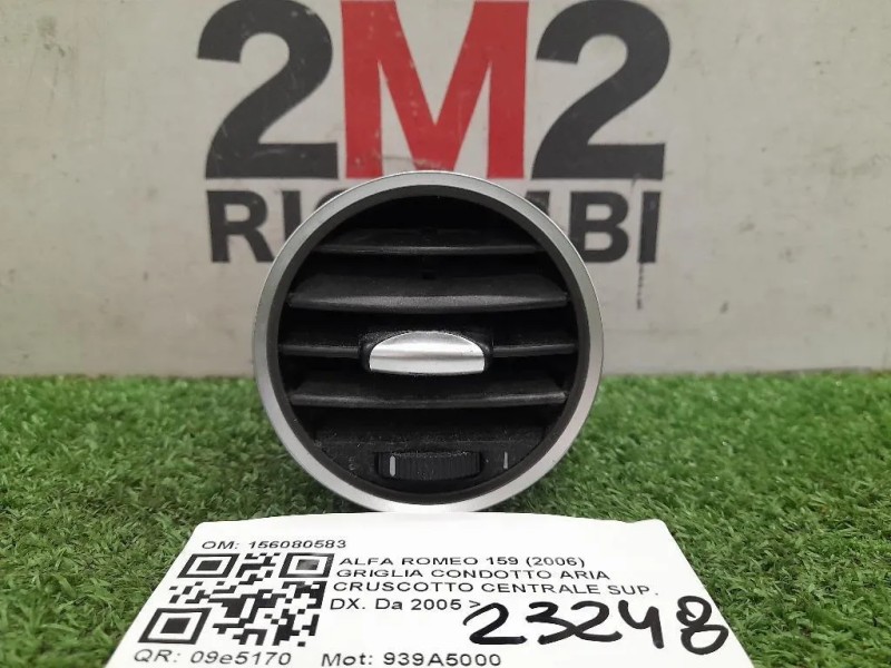 Griglia Condotto ARIA Cruscotto Centrale SUP DX 156080583 Alfa Romeo 159 2006