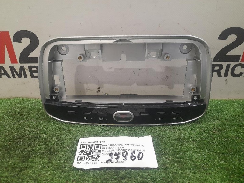 Pulsantiera Multifunzione Centrale 0735501370 Fiat Grande Punto 2009