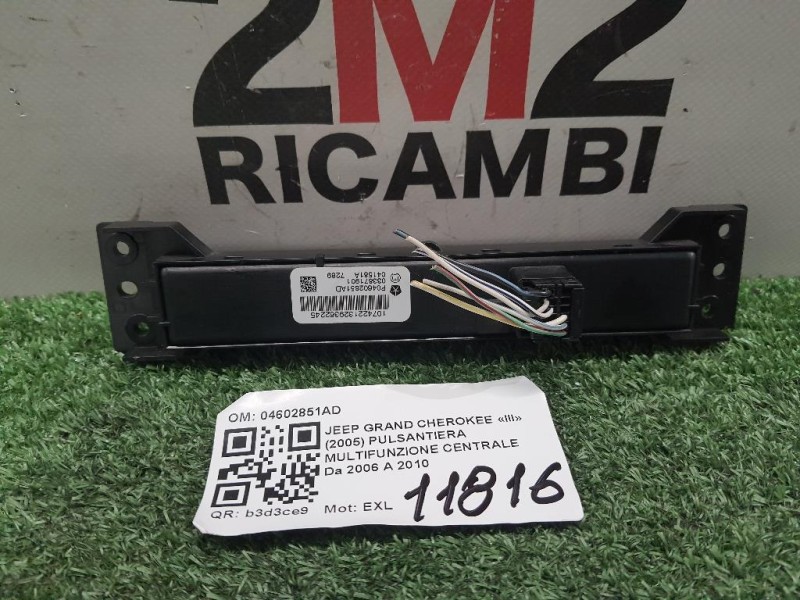 Pulsantiera Multifunzione Centrale 04602851AD Jeep Grand Cherokee III 2005