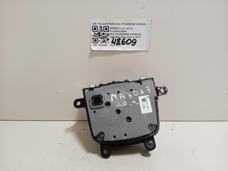 Pulsantiera Multifunzione Console Centrale PULSANTIERA MULTIFUNZIONE CONSOLE CENTRALE Mazda 3 III 2014