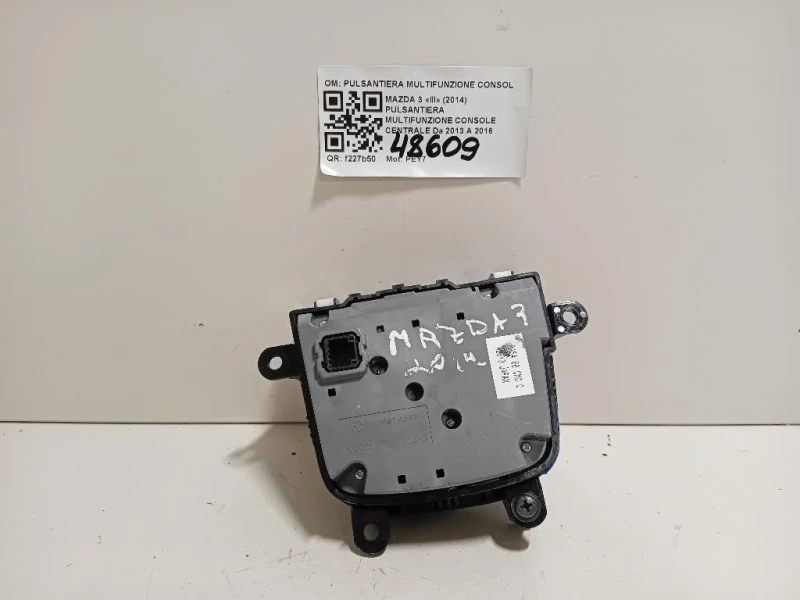 Pulsantiera Multifunzione Console Centrale PULSANTIERA MULTIFUNZIONE CONSOLE CENTRALE Mazda 3 III 2014