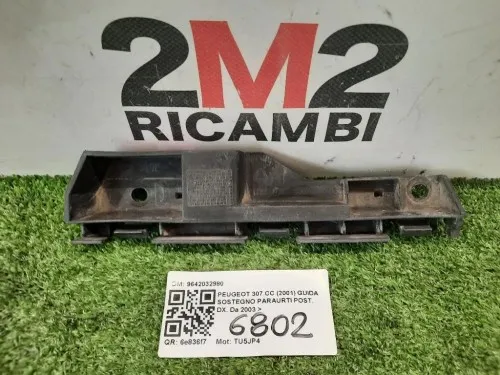 Guida Sostegno Paraurti POST DX 9642032980 Peugeot 307 CC 2001
