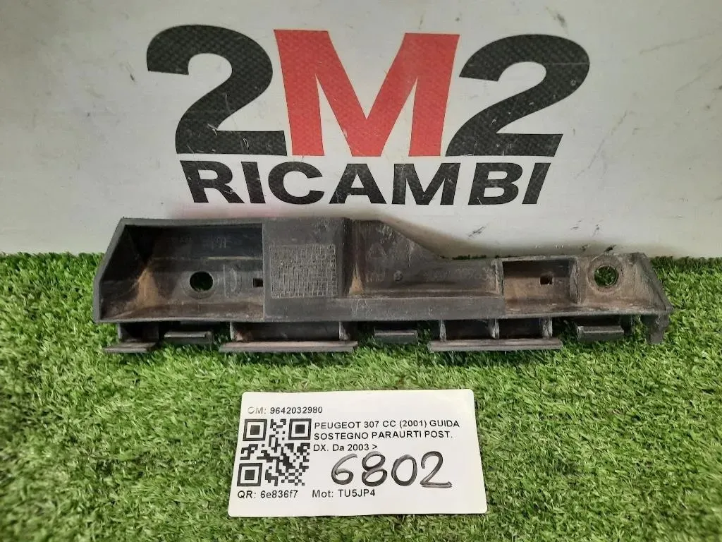 Guida Sostegno Paraurti POST DX 9642032980 Peugeot 307 CC 2001