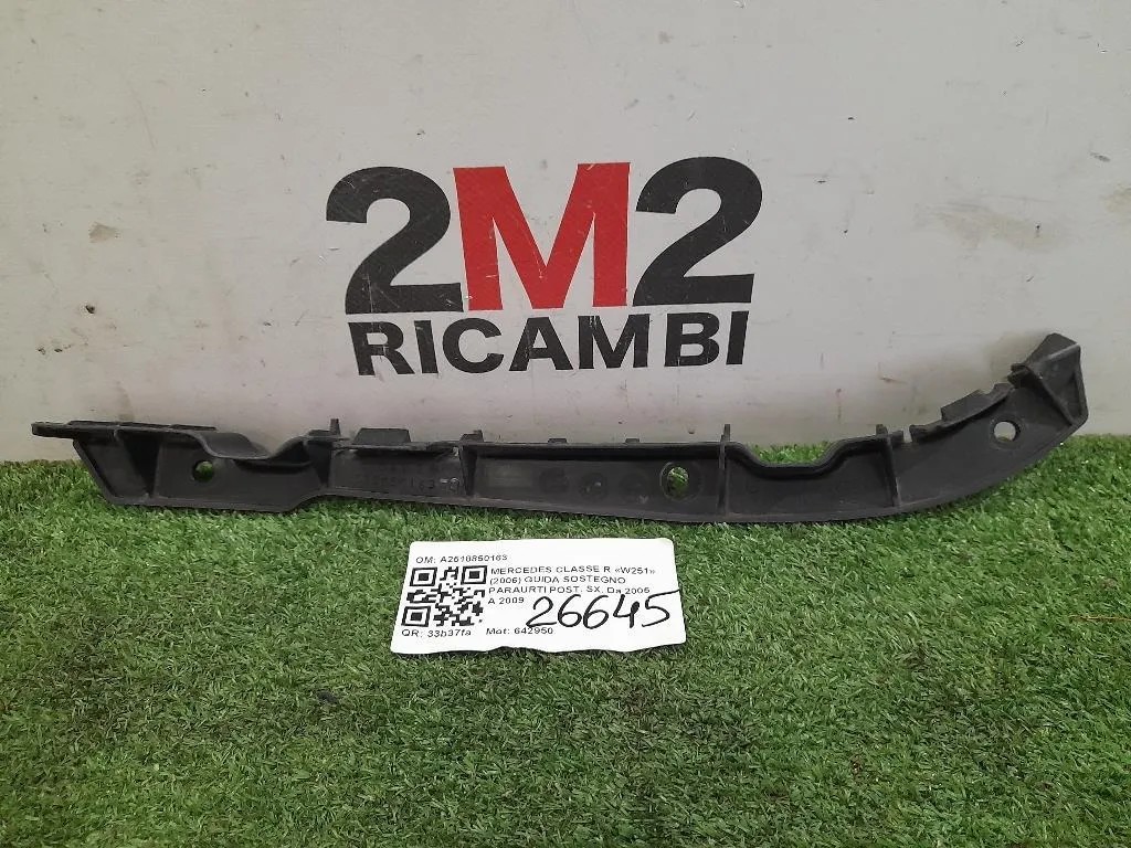 Guida Sostegno Paraurti POST SX A2518850163 Mercedes Classe R W251 2006