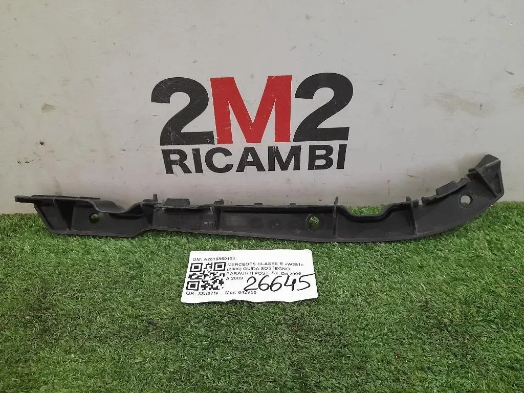 Guida Sostegno Paraurti POST SX A2518850163 Mercedes Classe R W251 2006