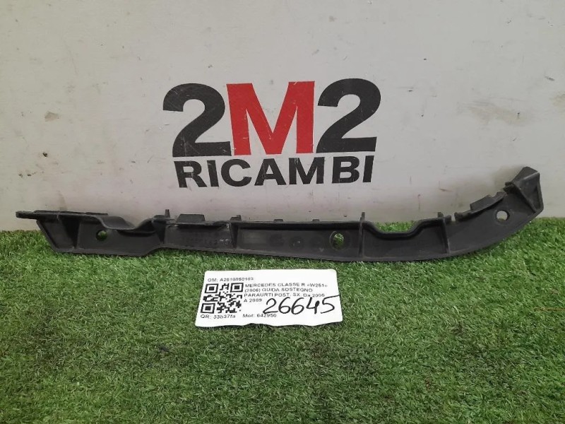 Guida Sostegno Paraurti POST SX A2518850163 Mercedes Classe R W251 2006