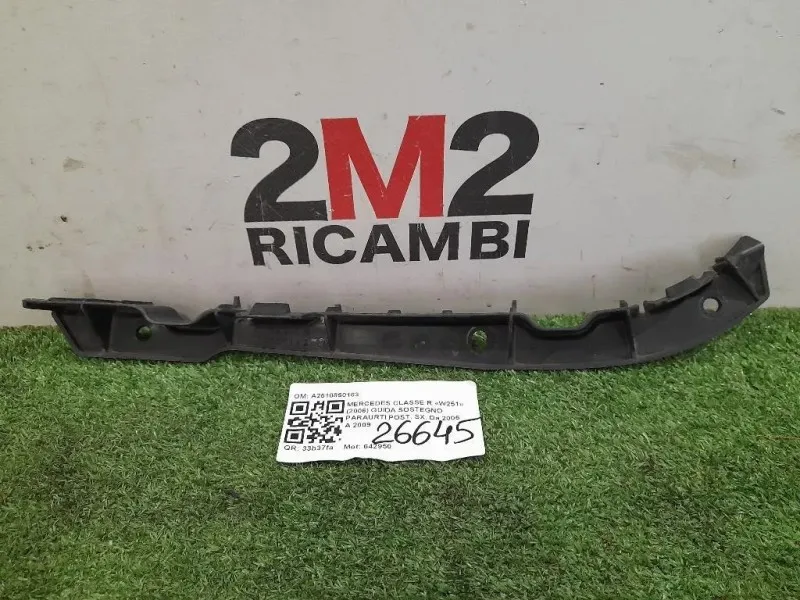 Guida Sostegno Paraurti POST SX A2518850163 Mercedes Classe R W251 2006