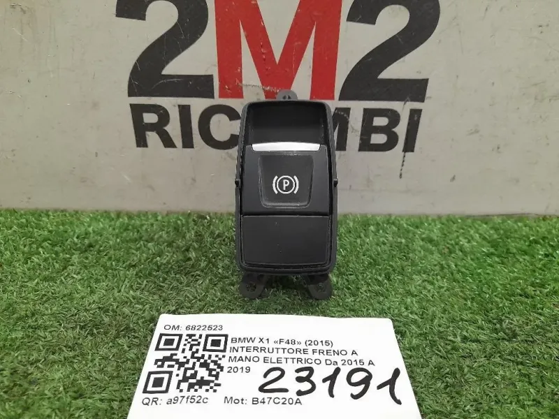Interruttore Freno A MANO Elettrico 6822523 Bmw X1 F48 2015