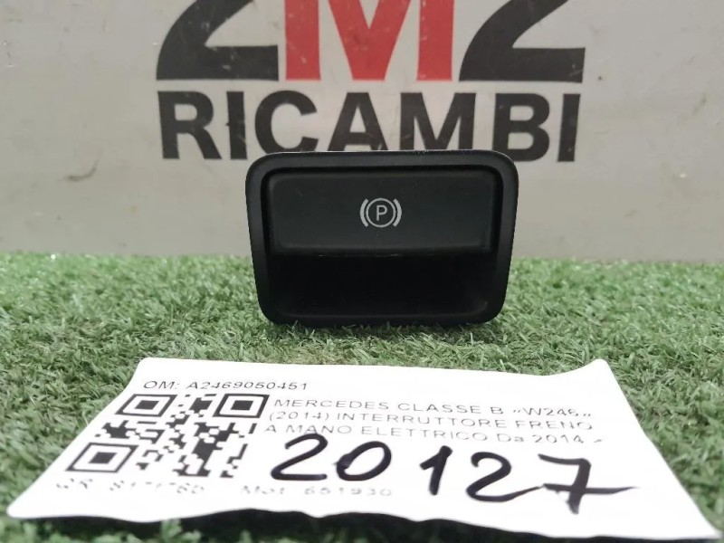 Interruttore Freno A MANO Elettrico A2469050451 Mercedes Classe B W246 2014