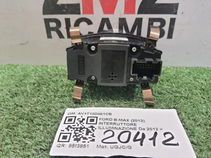 Interruttore Illuminazione AV1T13D061CB Ford B-max 2012