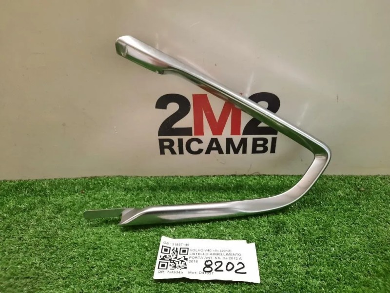 Listello Abbellimento Porta ANT SX 31837149 Volvo V40 II 2012