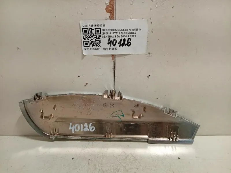 Listello Console Centrale A2516830328 Mercedes Classe R W251 2006