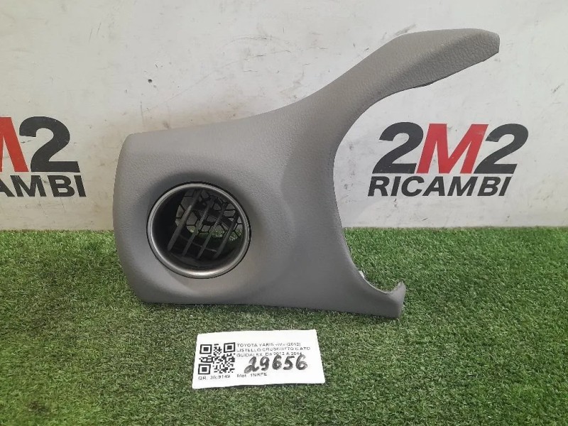 Listello Cruscotto LATO Guida SX 554040D010J0 Toyota Yaris IV 2012