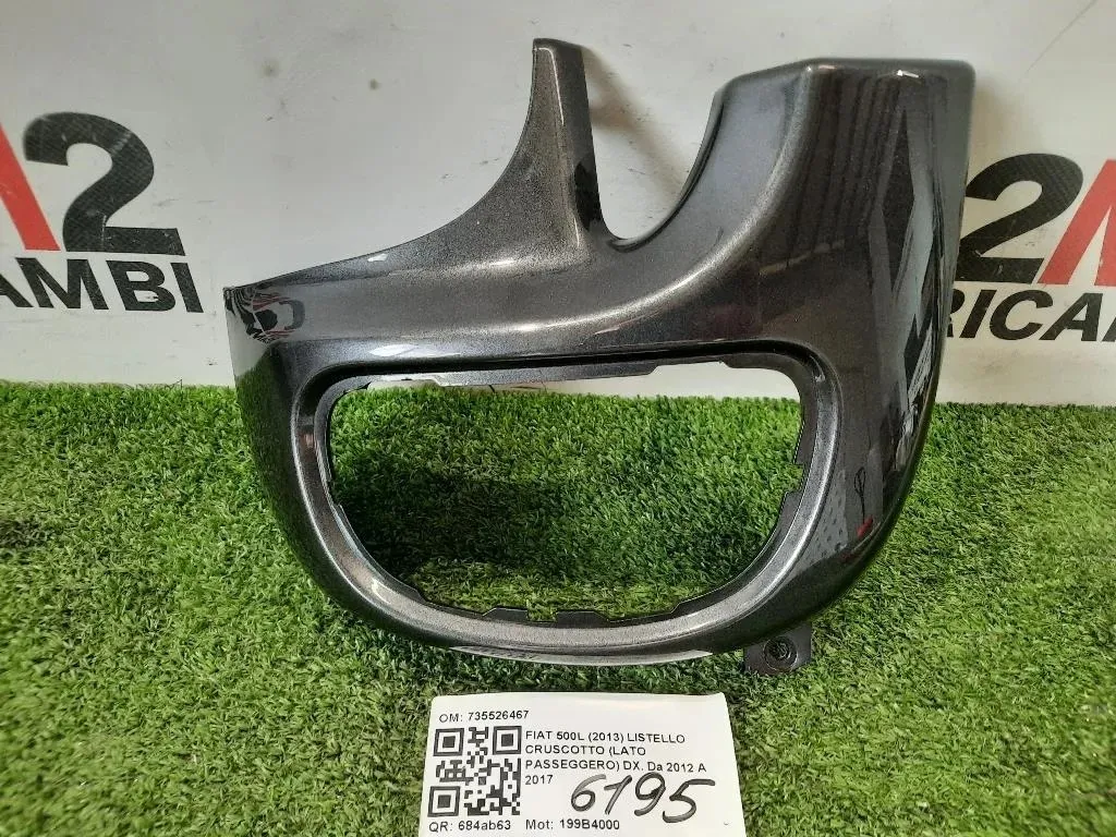 Listello Cruscotto LATO Passeggero DX 735526467 Fiat 500L 2013