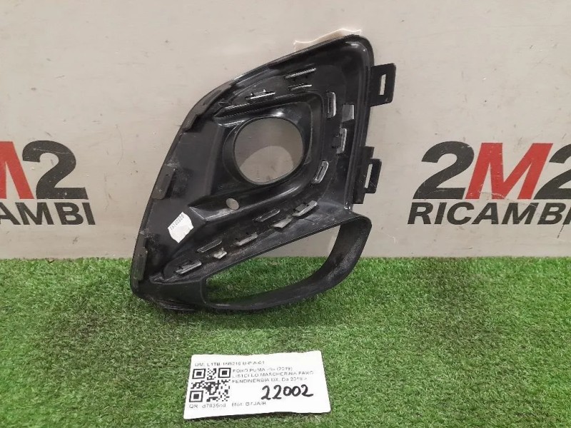 Listello Mascherina FARO Fendinebbia DX L1TB15B216B Ford PUMA II 2019