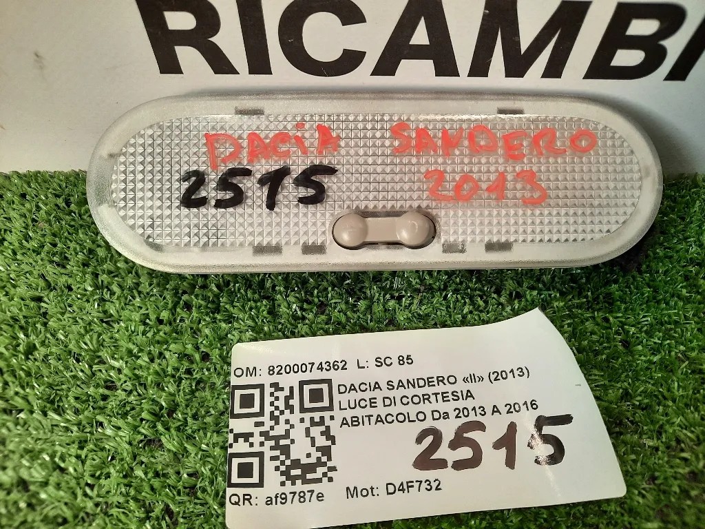LUCE DI Cortesia Abitacolo 8200074362 Dacia Sandero II 2013