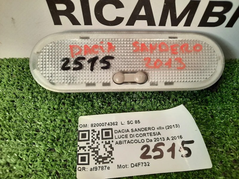 LUCE DI Cortesia Abitacolo 8200074362 Dacia Sandero II 2013