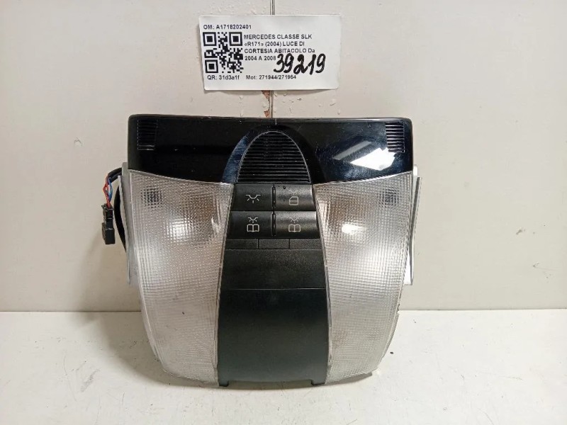 LUCE DI Cortesia Abitacolo A1718202401 Mercedes Classe SLK R171 2004