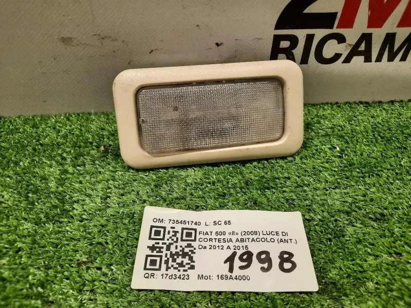 LUCE DI Cortesia Abitacolo ANT 735451740 Fiat 500 II 2008