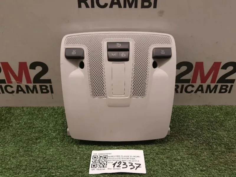 LUCE DI Cortesia Abitacolo ANT A0009006701 Mercedes Classe B W246 2012