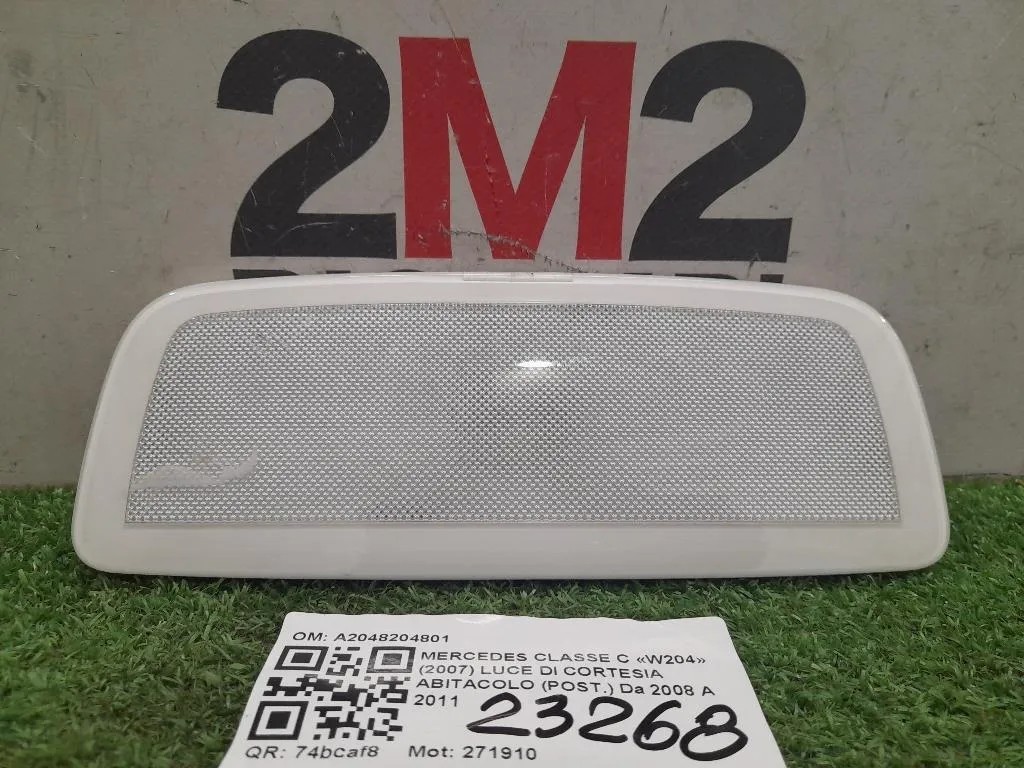 LUCE DI Cortesia Abitacolo POST A2048204801 Mercedes Classe C W204 2007