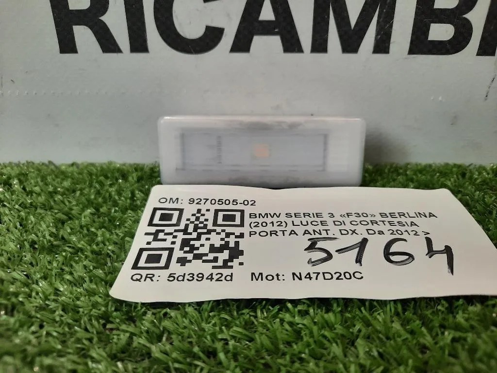 LUCE DI Cortesia Porta ANT DX 9270505-02 Bmw Serie 3 F30 Berlina 2012