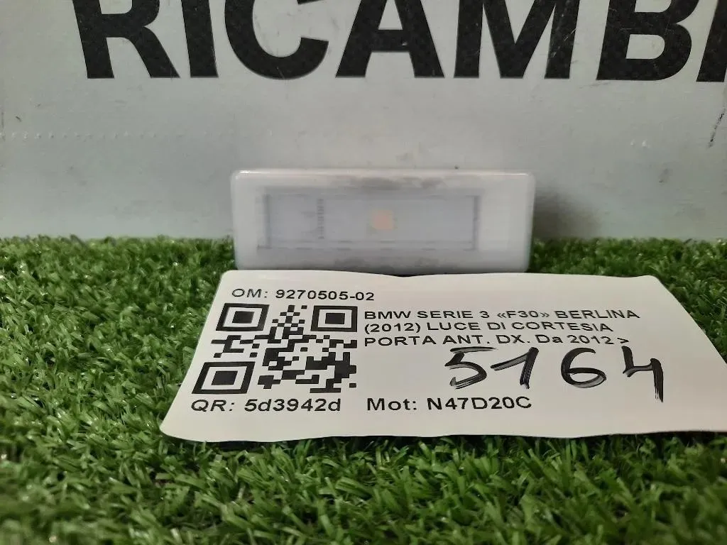LUCE DI Cortesia Porta ANT DX 9270505-02 Bmw Serie 3 F30 Berlina 2012