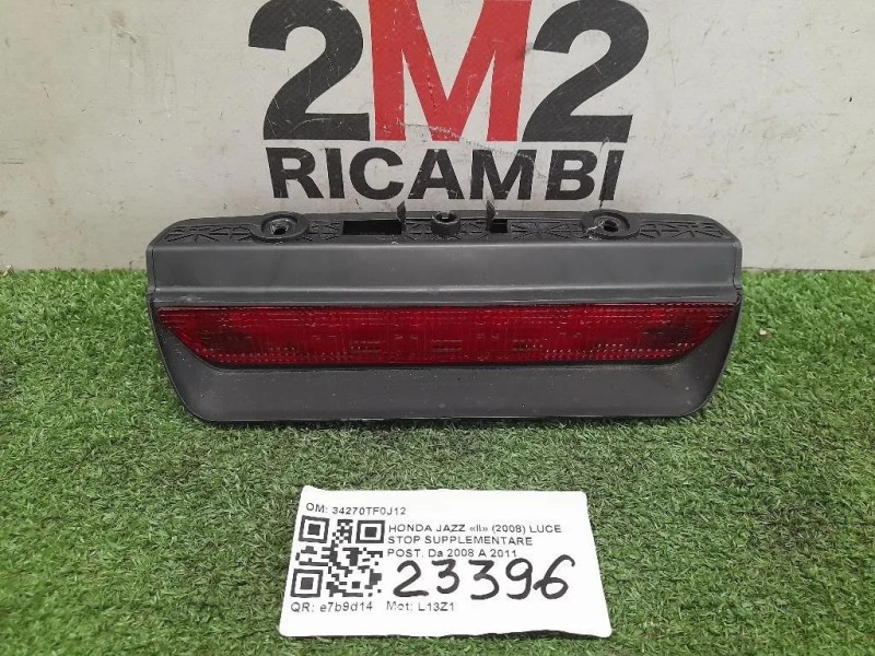 LUCE STOP Supplementare POST 34270TF0J12 Honda JAZZ II 2008