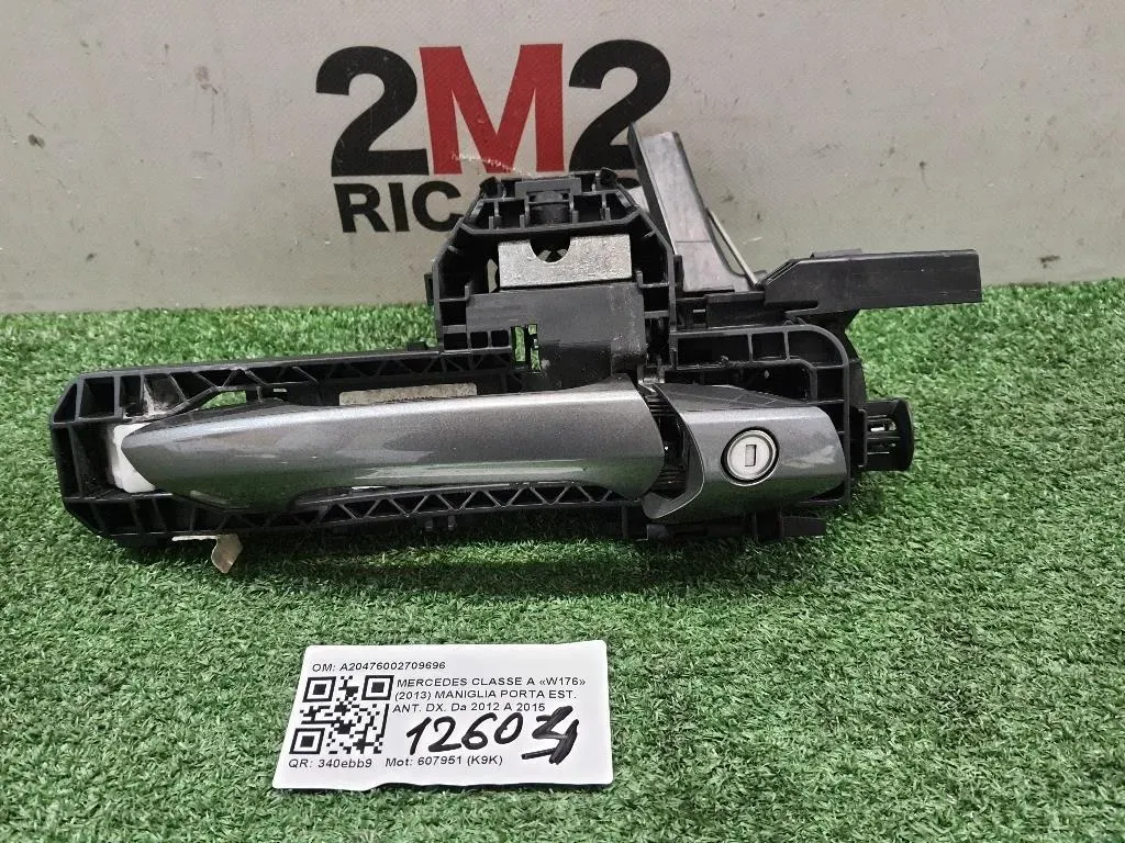 Maniglia Porta EST ANT DX A20476002709696 Mercedes Classe A W176 2013