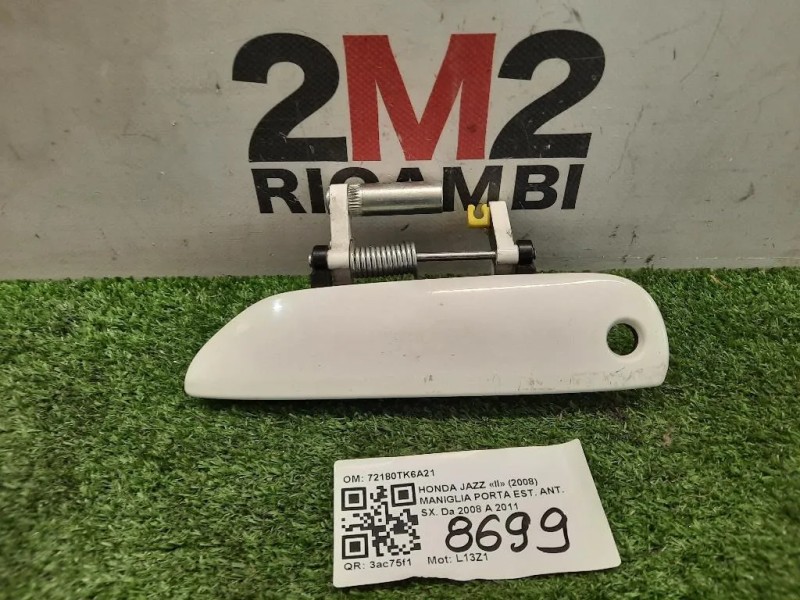 Maniglia Porta EST ANT SX 72180TK6A21 Honda JAZZ II 2008